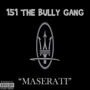 Maserati 151 The Bully Gang