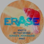 Hit That Groove Raumakustik Rmx