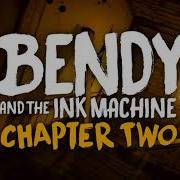 Bendy And The Ink Machine Chapter One Ost Soundtrack You Left Me In A Heartbeat