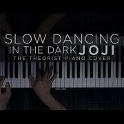 Joji Slow Dancing In The Dark The Theorist Piano Cover