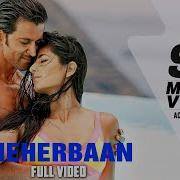 Meherbaan Feat Hrithik Roshan Katrina Kaif Перевод Песни