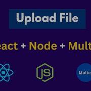 Uploading Files With React Nodejs And Multer Code With Yousaf