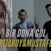 Ortiqboy Mustafo Bir Dona