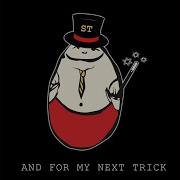 And For My Next Trick Remulak