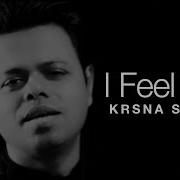 Krsna Solo I Feel Ya