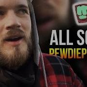 Pewdiepie Songs 2016