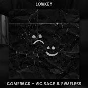 Fvmeless Comeback