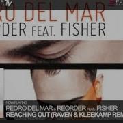 Reaching Out Radio Edit Pedro Del Mar Re Order