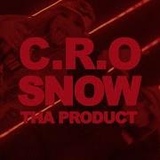 C R O Snow Tha Product Get Money Official Video Mdbcrew