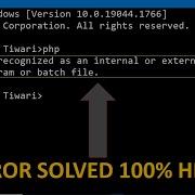 Fixed Php Is Not Recognized As An Internal Or External Command Operable Program Or Batch File Code Via Aman