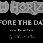 New Horizon Before The Dawn Feat Elize Ryd