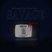 Bryan Ghee Savage Feat Bryan Ghee