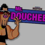 Mr Douchebag