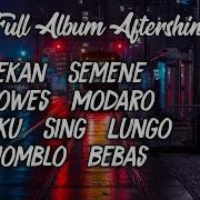 Full Album Aftershine Terbaru 2020 Gaplek Fam