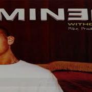 Eminem Without Me Mike Prado Radio Edit