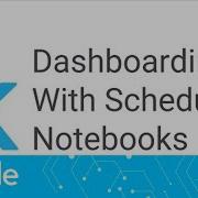 Dashboarding With Notebooks Day 1 What Information To Include Kaggle Kaggle