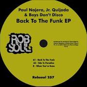 When You Re Gone Paul Najera Jr Quijada Boys Don T Disco