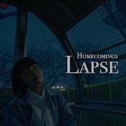 Lapse Homecomings