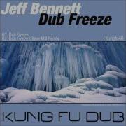 Dub Freeze Jeff Bennett