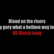 Blood On The Risers Gory Gory What A Helluva Way To Die