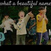 Hillsong Kids What A Beautiful Name