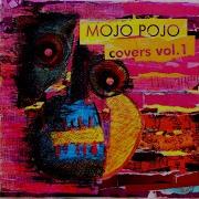 Mojo Pojo Close To The Edge
