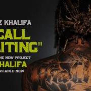 Call Waiting Wiz Khalifa