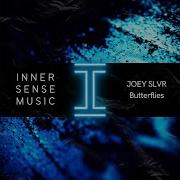 Joey Slvr Butterflies Joey Slvr Balearic Extended Mix