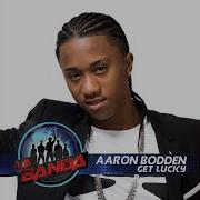 Aaron Bodden Get Lucky