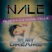 In My Dreams Feat Kika Extended Progressive Trance Dub Remix Version