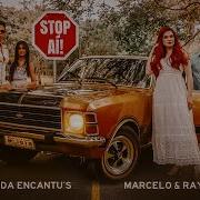 Marcelo E Rayane Bandaencantusoficial Stop Aí Clipe Oficial Marcelo Rayane