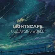 Collapsing World Lightscape