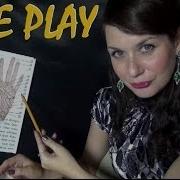 Asmr Асмр Видео Сегодня Я Буду В Роли Хироманта Role Play Relaxation