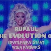 Gentlemen Start Your Engines Rupaul