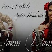 Pərviz Aydan Dərin Dərin