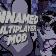 Fnf Unnamed Multiplayer Mod