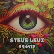 Steve Levi Rakata Extended Mix
