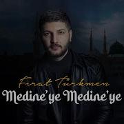 Fırat Türkmen Medineye