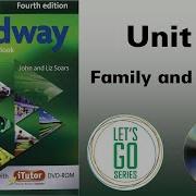 Unit 4 Family And Friends New Headway 4Th Edition Beginner Student S