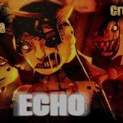 Echo Bendy