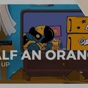 Given Up Half An Orange