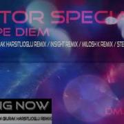 Carpe Diem Burak Harsitlioglu Remix Victor Special