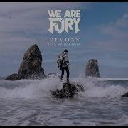 We Are Fury Demons Feat Micah Martin Lyrics