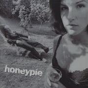 Honeypie Show Me