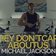 They Don T Care About Us Drums