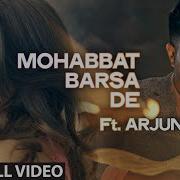Bollywood New Song 2019 Muhabbat Barsa Dena Tu Sawan Aaya Hai