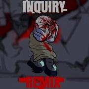 Inquiry Fnf