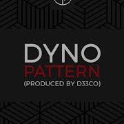 Dyno Pattern