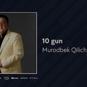 Murod Qlichev 10 Kun