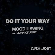 Do It Your Way Mood Ii Swing John Ciafone